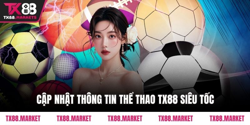 Thể Thao TX88 – Sân Chơi Cược Thể Thao Cực Đặc Biệt