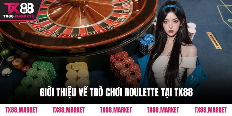 Chiến Thuật Chơi Roulette Tại TX88 Cơ Bản Dễ Áp Dụng