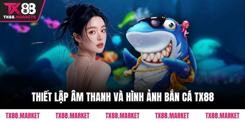 Bắn Cá TX88 – Trải Nghiệm Giải Trí Thông Minh, Hấp Dẫn
