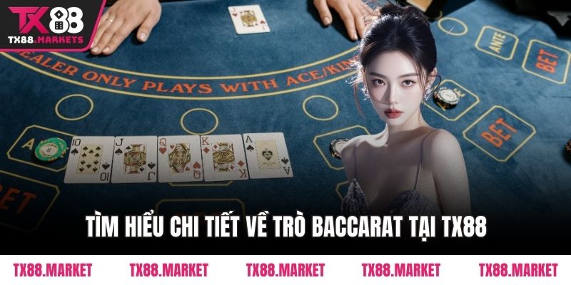 Bí Quyết Chơi Baccarat Tại TX88 – Chiến Lược Thắng Lớn
