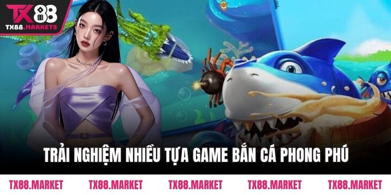 Bắn Cá TX88 – Trải Nghiệm Giải Trí Thông Minh, Hấp Dẫn