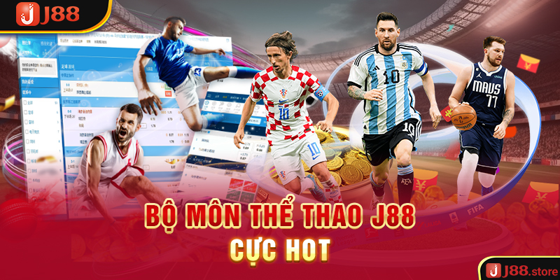 Thể Thao J88 - Đa Dạng Kèo Cược Từ Châu Á Đến Châu Âu