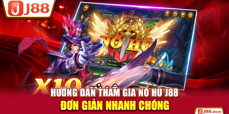 Khám Phá Thế Giới Nổ Hũ J88 Trực Tuyến Đỉnh Cao Đầy Hấp Dẫn