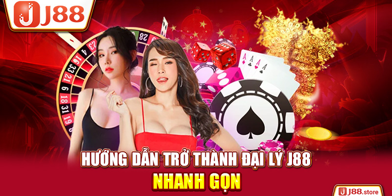 Đại Lý J88 - Hợp Tác Lâu Dài Lợi Nhuận Tăng Bền Vững